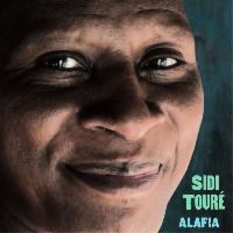 Sidi Touré: Alafia, CD
