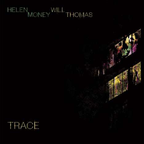 Helen Money &amp; Will Thomas: Trace, CD