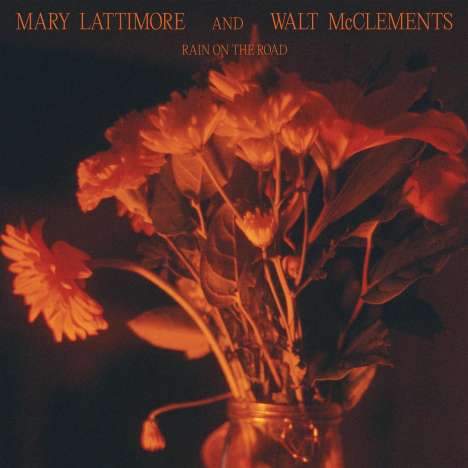 Mary Lattimore &amp; Walt McClements: Rain On The Road (Limited Indie Edition) (Opaque Blue Vinyl), LP
