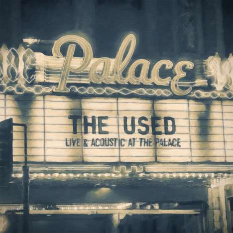 The Used: Live &amp; Acoustic At The Palace (Limited Edition), 2 LPs