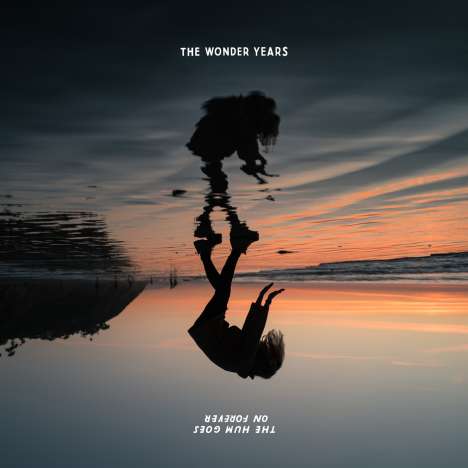 The Wonder Years: Hum Goes On Forever, CD