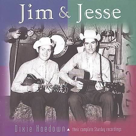Jim &amp; Jesse: Dixie Hoedown, CD