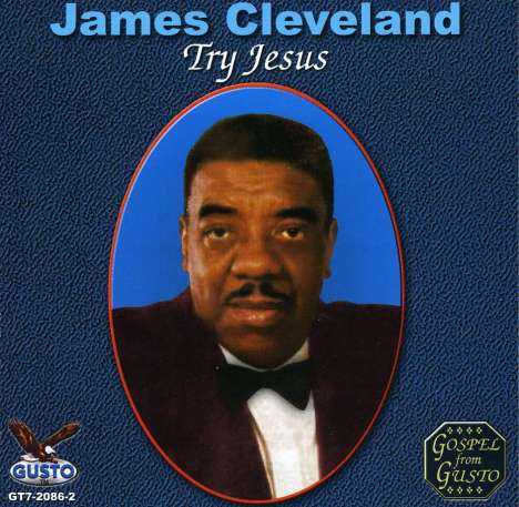 James Cleveland: Try Jesus, CD
