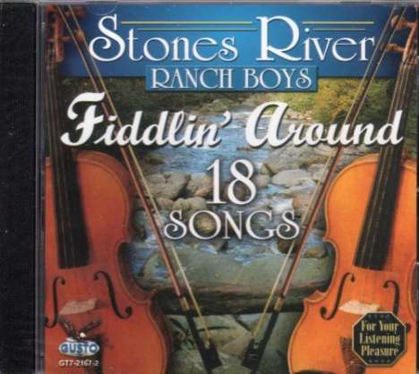 Stones River Ranch Boys: Fiddlin' Around, CD