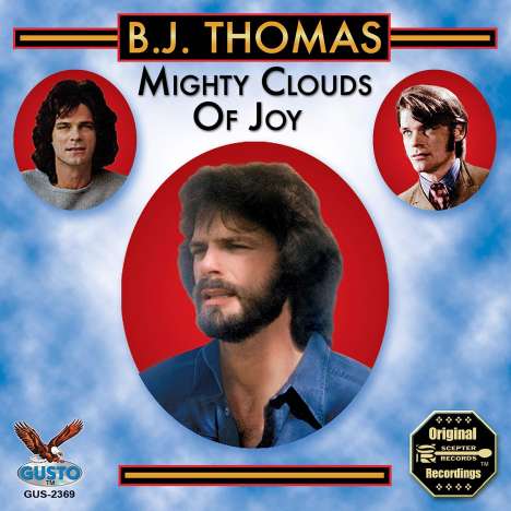B.J. Thomas: Mighty Clouds Of Joy, CD