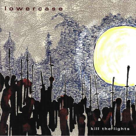 Lowercase: Kill The Lights, CD