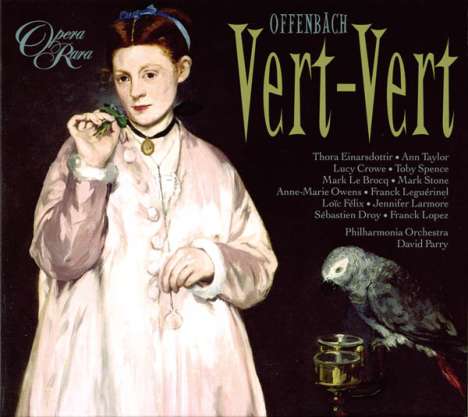Jacques Offenbach (1819-1880): Vert-Vert, 2 CDs