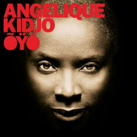 Angelique Kidjo: Oyo, CD