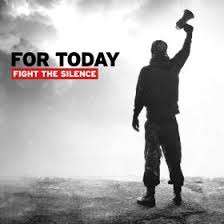 For Today: Fight The Silence, CD