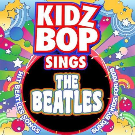 Kidz Bop Kids: Kidz Bop Sings The Beatles, CD