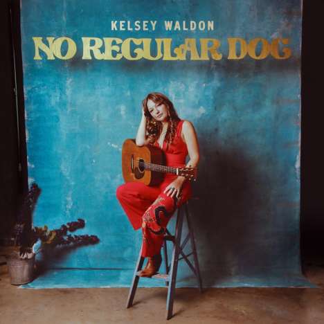 Kelsey Waldon: No Regular Dog, CD