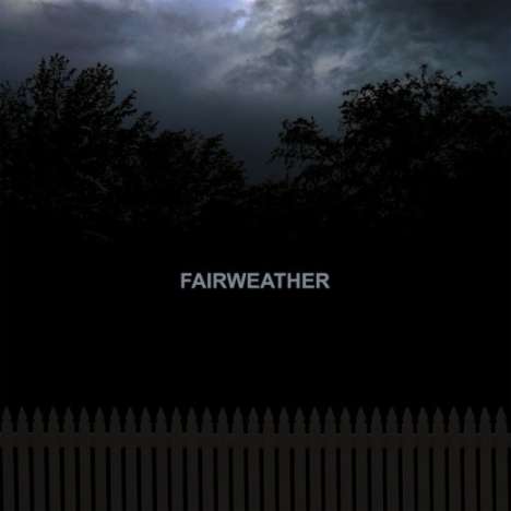 Fairweather: Fairweather (Limited Edition), LP