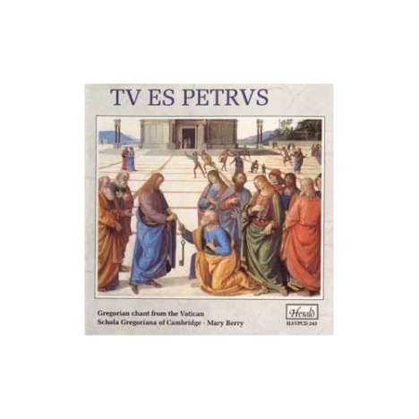 Tu es Petrus - Gregorianische Gesänge aus dem Vatikan, CD
