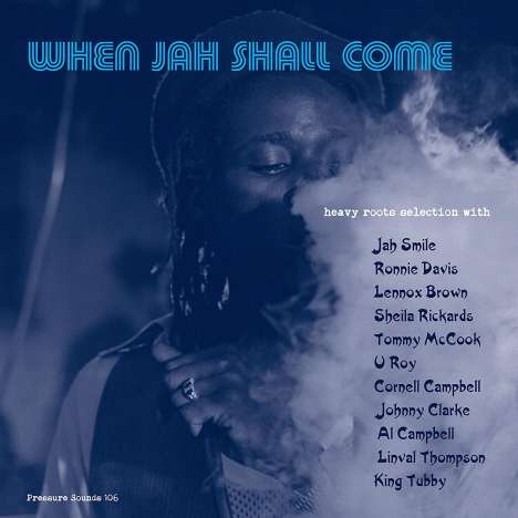 When Jah Shall Come, CD