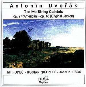 Antonin Dvorak (1841-1904): Streichquintette opp.18 &amp; 97, CD