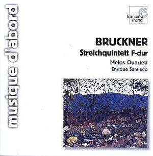 Anton Bruckner (1824-1896): Streichquintett F-dur, CD