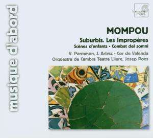 Federico Mompou (1893-1987): Suburbis, CD