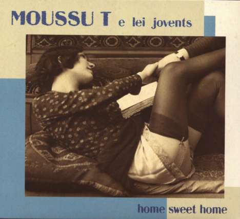 Moussu E Lei Jovents T: Home Sweet Home, CD