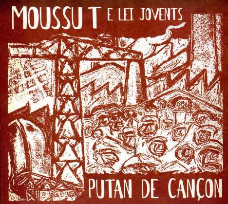 Moussu T: Putan De Cancon, CD