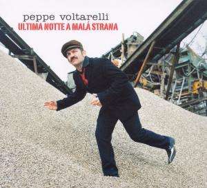 Peppe Voltarelli: Ultima Notte A Mala Strana, CD