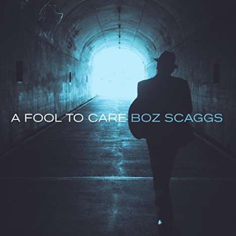 Boz Scaggs: A Fool To Care (Digisleeve), CD