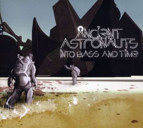 Ancient Astronauts: Into Bass And Time, CD