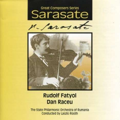 Pablo de Sarasate (1844-1908): Great Composers Series, CD