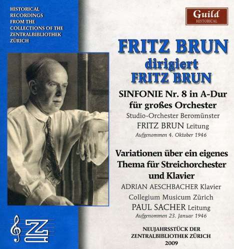 Fritz Brun (1878-1959): Fritz Brun dirigiert Fritz Brun, CD