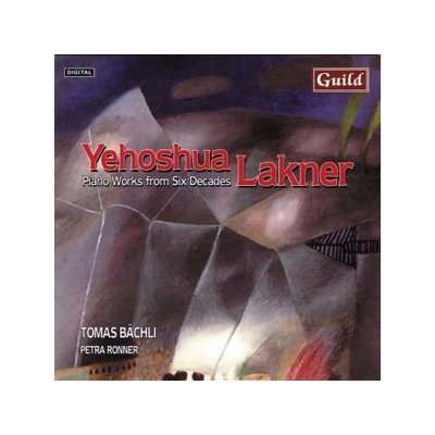 Yehoshua Lakner (1924-2003): Klavierwerke, CD