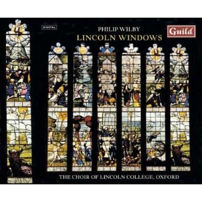 Philip Wilby (geb. 1949): Lincoln Windows, CD