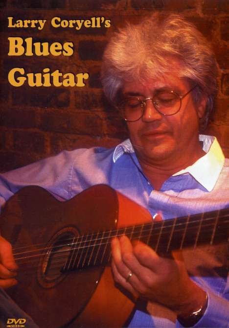 Larry Coryell's Blues Guitar, DVD
