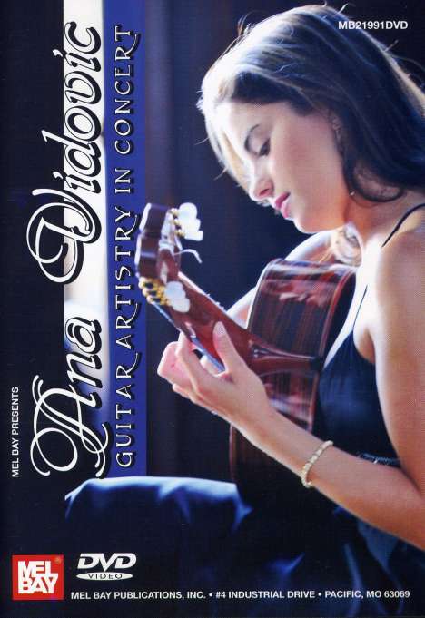 Ana Vidovic: Guitar Artistry In Concert, DVD