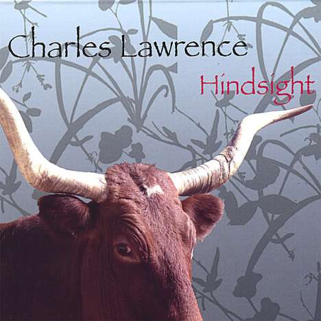 Charles Lawrence: Hindsight, CD
