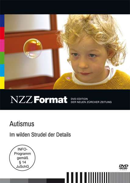Autismus - im wilden Strudel der Details - NZZ Format, DVD