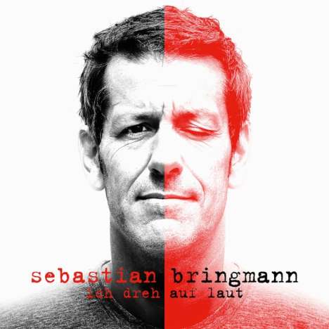 Sebastian Bringmann: Ich dreh auf laut, CD