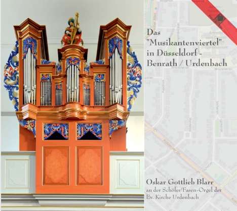 Oskar Gottlieb Blarr - Das "Musikantenviertel" in Düsseldorf Benrath/Urdenbach, CD