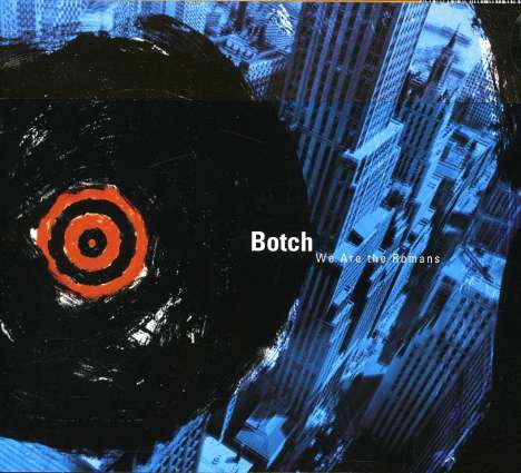 Botch: We Are The Romans (Deluxe Edition), 2 CDs