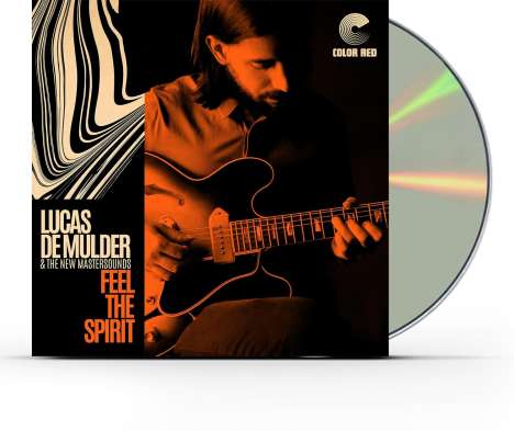 Lucas De Mulder &amp; The New Mastersounds: Feel The Spirit, CD