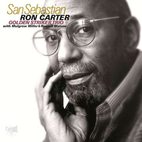 Ron Carter (geb. 1937): San Sebastian: Live 22.7.2010, CD