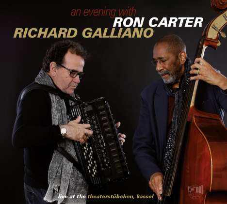 Ron Carter &amp; Richard Galliano: An Evening With - Live At The Theaterstübchen, Kassel, CD