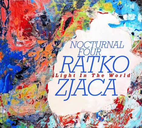 Ratko Zjaca: Light In The World, CD
