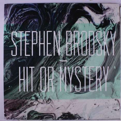 Stephen Brodsky: Hit Or Mystery, Single 12"