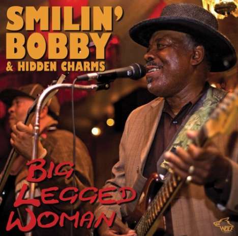 Smilin' Bobby: Big Legged Woman, CD