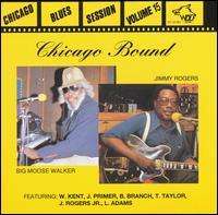 Jimmy Rogers &amp; Big Moos: Chicago Bound, CD