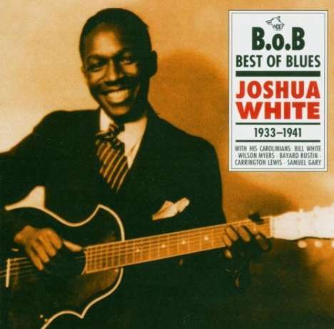 Joshua White: Best Of Blues 1933 - 19, CD