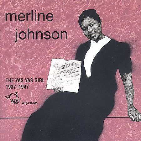 Merline Johnson: Yas Yas Girl 37 - 47, CD