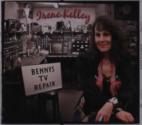 Irene Kelley: Benney's Repair Shop, CD