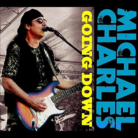 Michael Charles: Going Down, CD