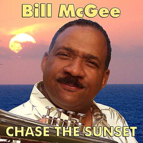 Bill McGee: Chase The Sunset, CD