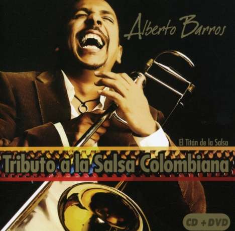 Alberto Barros: Tributo A La Salsa Colombiana, 1 CD und 1 DVD